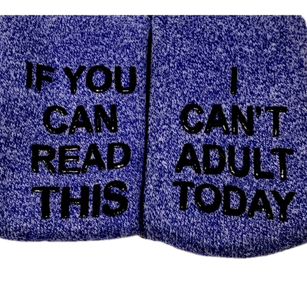 3/$25 FUNNY QUOTE SAYINGS SOCKS  I CAN’T ADULT TODAY SOCK SIZE 10-13 SHO… - Picture 2 of 8